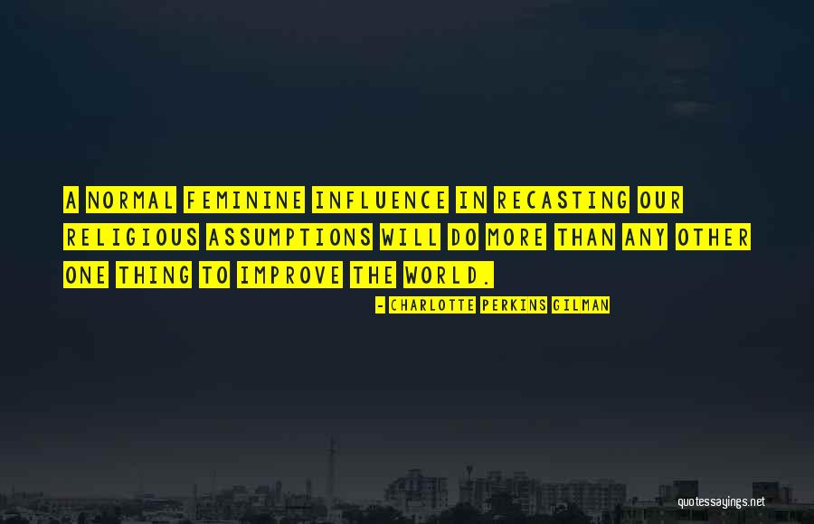 Nagashree Travels Quotes By Charlotte Perkins Gilman Nagashree Travels Quotes By Charlotte Perkins Gilman