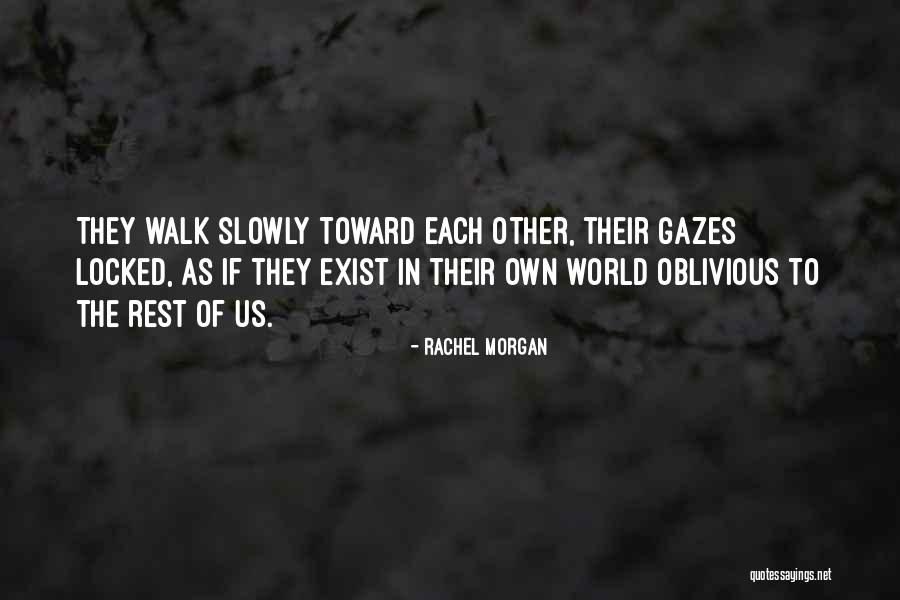 Nagashree Travels Quotes By Rachel Morgan Nagashree Travels Quotes By Rachel Morgan