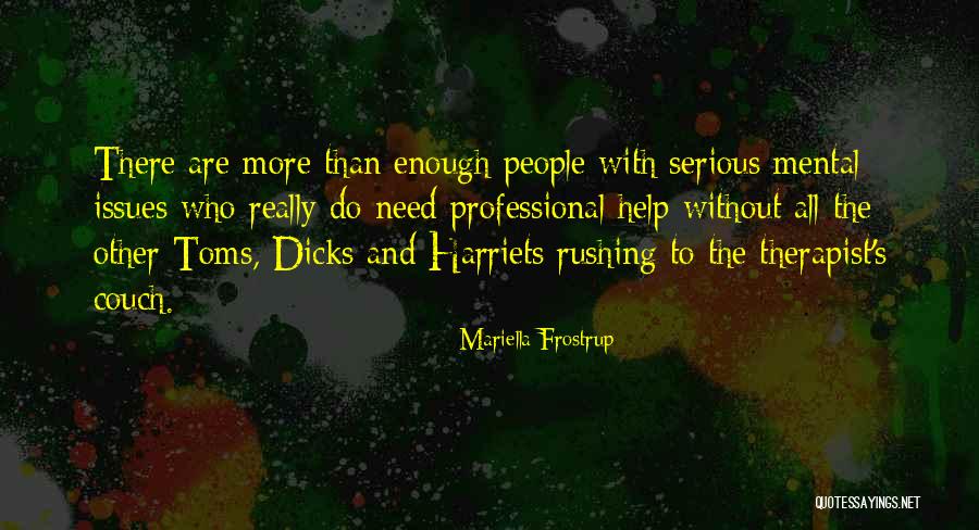 Nagayoshi Miyoshi Quotes By Mariella Frostrup Nagayoshi Miyoshi Quotes By Mariella Frostrup
