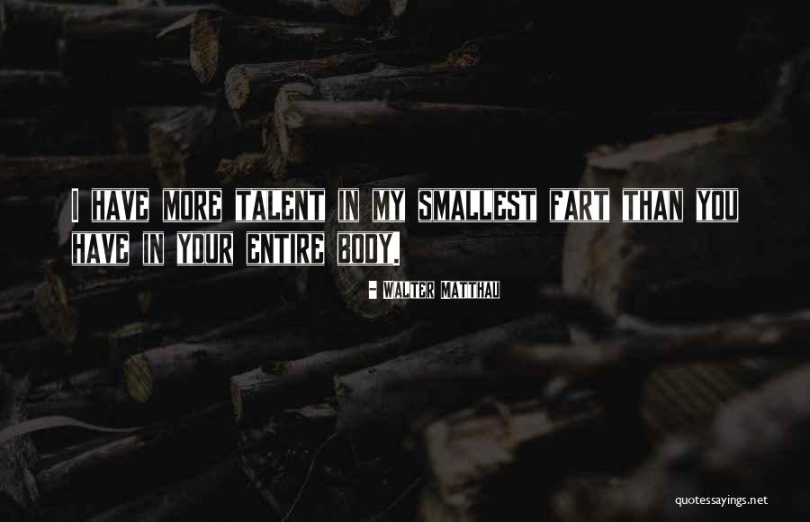 Nagbabagong Daigdig Quotes By Walter Matthau Nagbabagong Daigdig Quotes By Walter Matthau