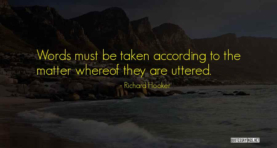 Nagbabasakaling Quotes By Richard Hooker Nagbabasakaling Quotes By Richard Hooker