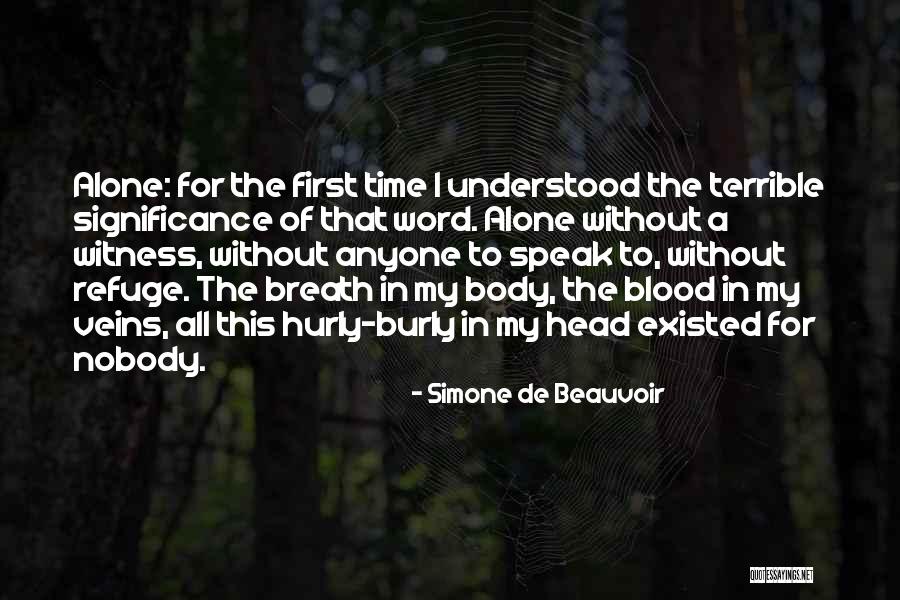 Nagbabasakaling Quotes By Simone De Beauvoir Nagbabasakaling Quotes By Simone De Beauvoir