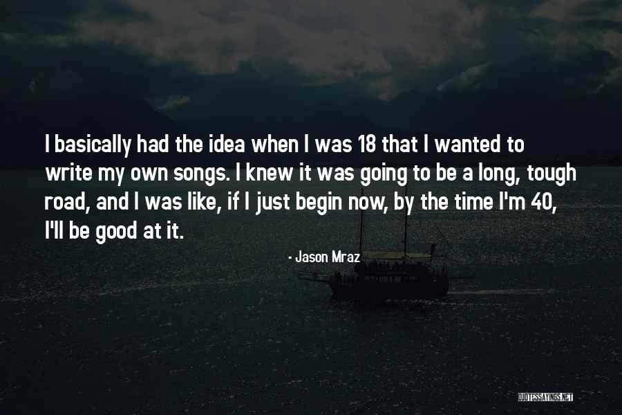 Nagelkirk Marquette Quotes By Jason Mraz Nagelkirk Marquette Quotes By Jason Mraz