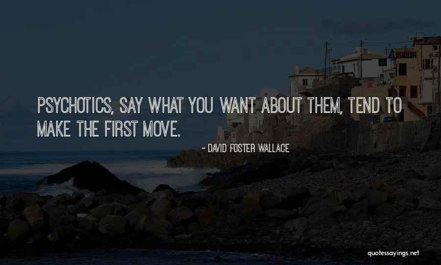 Nagem Clinic Quotes By David Foster Wallace