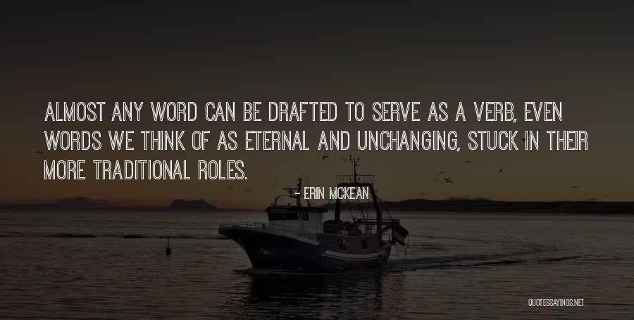 Nagengast Schlaifhausen Quotes By Erin McKean Nagengast Schlaifhausen Quotes By Erin McKean