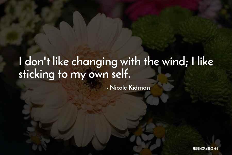 Nagengast Schlaifhausen Quotes By Nicole Kidman