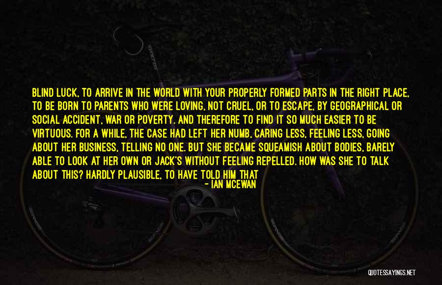 Nagenoeg Flat Quotes By Ian McEwan Nagenoeg Flat Quotes By Ian McEwan