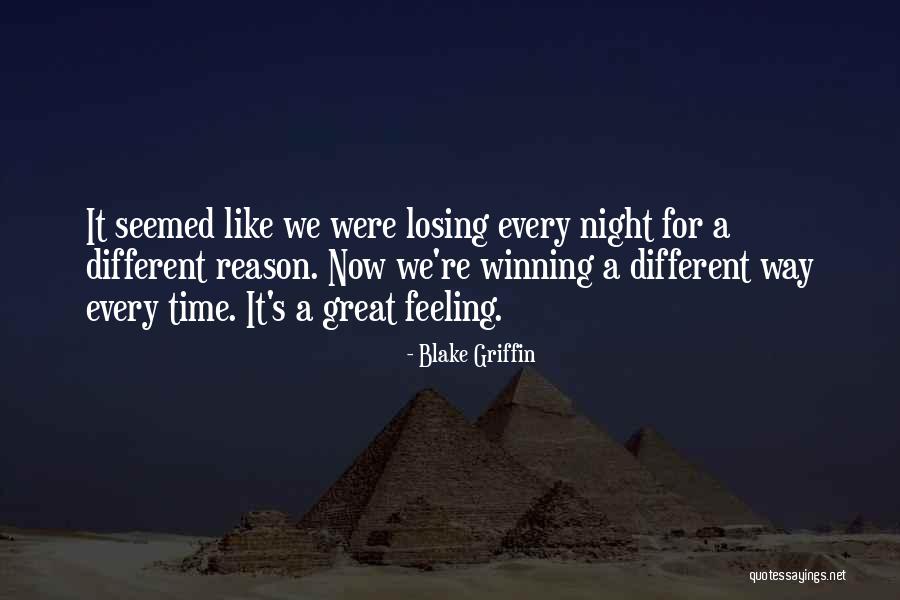 Nageswara Chunduru Quotes By Blake Griffin Nageswara Chunduru Quotes By Blake Griffin