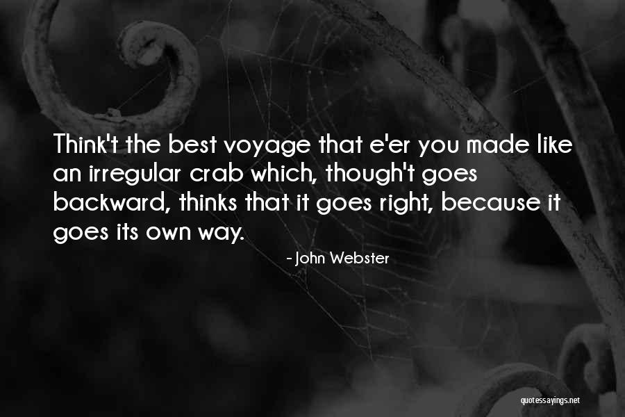 Nagger Wife Quotes By John Webster Nagger Wife Quotes By John Webster