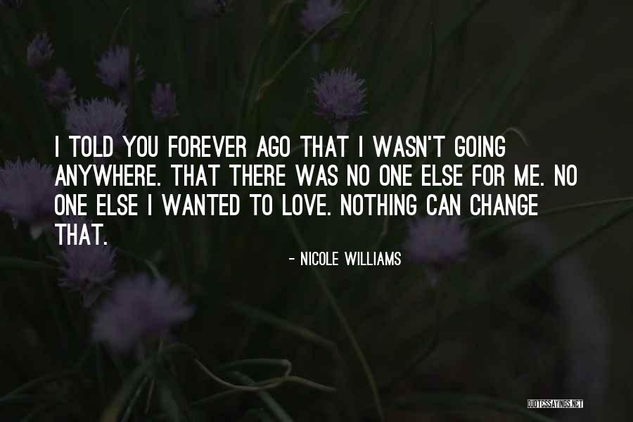 Nagging Friend Quotes By Nicole Williams Nagging Friend Quotes By Nicole Williams
