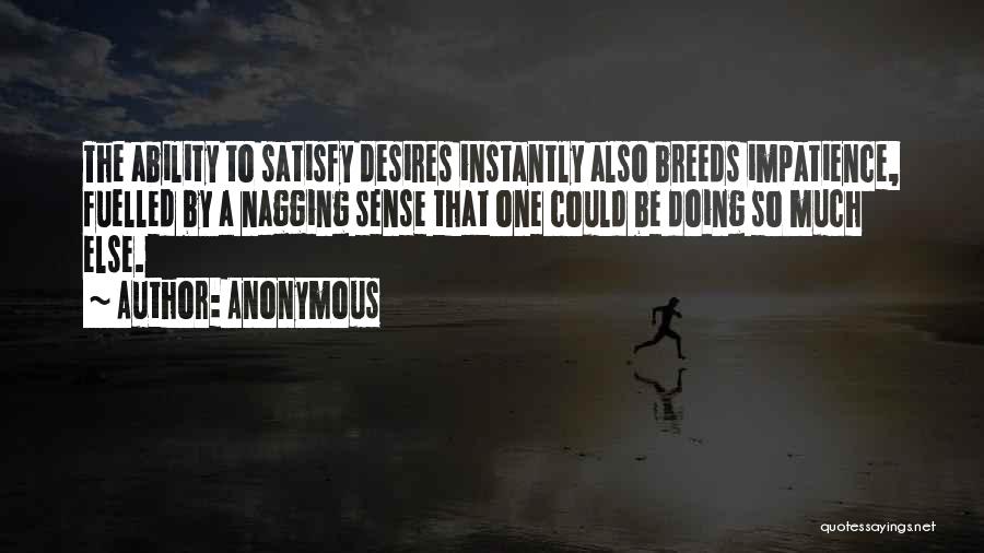 Nagging Quotes By Anonymous