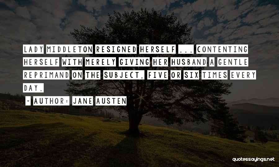 Nagging Quotes By Jane Austen