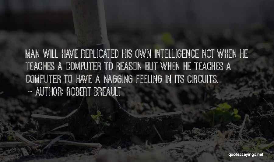 Nagging Quotes By Robert Breault