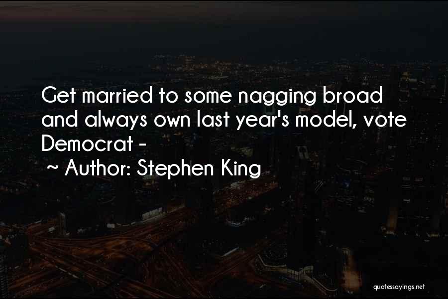 Nagging Quotes By Stephen King
