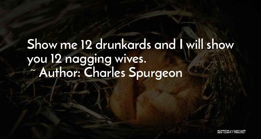 Nagging Wife Quotes By Charles Spurgeon