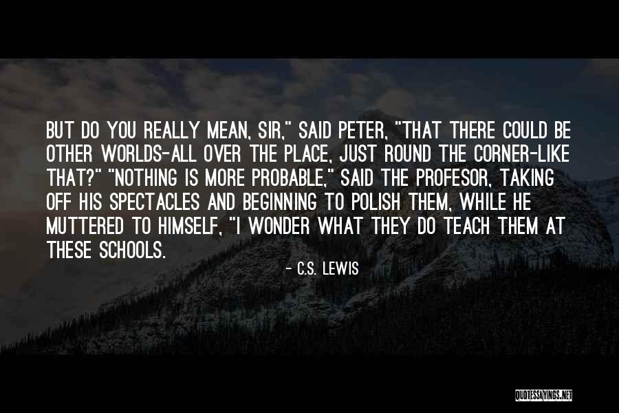 Naghihintay Sayo Quotes By C.S. Lewis Naghihintay Sayo Quotes By C.S. Lewis