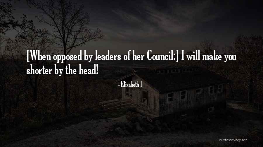 Naghma Afghan Quotes By Elizabeth I Naghma Afghan Quotes By Elizabeth I