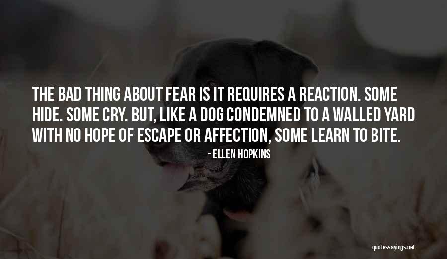 Nagine Shivangi Quotes By Ellen Hopkins Nagine Shivangi Quotes By Ellen Hopkins