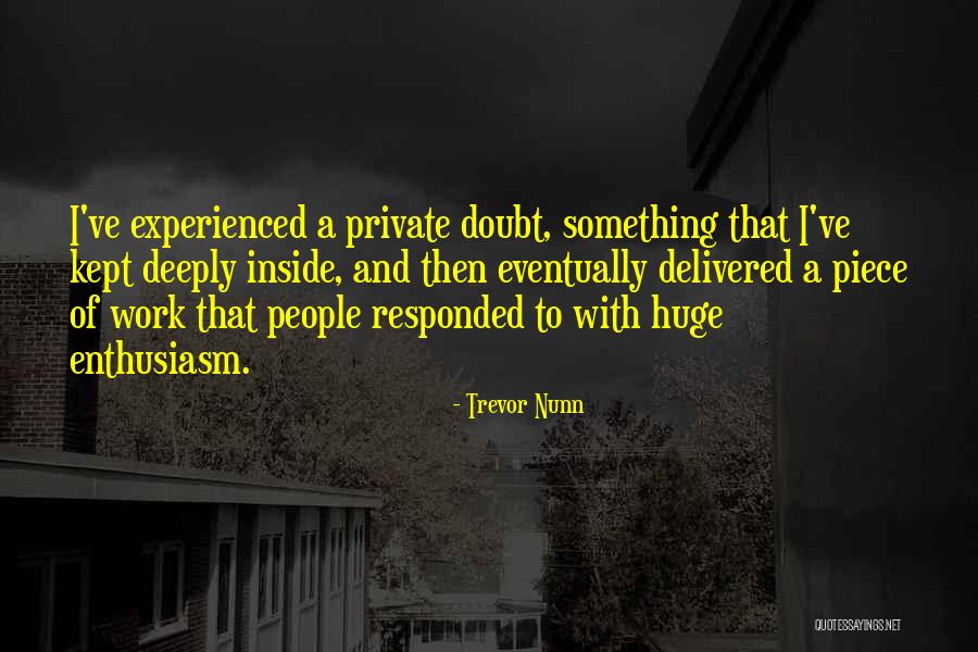 Nagkaroon Din Quotes By Trevor Nunn Nagkaroon Din Quotes By Trevor Nunn
