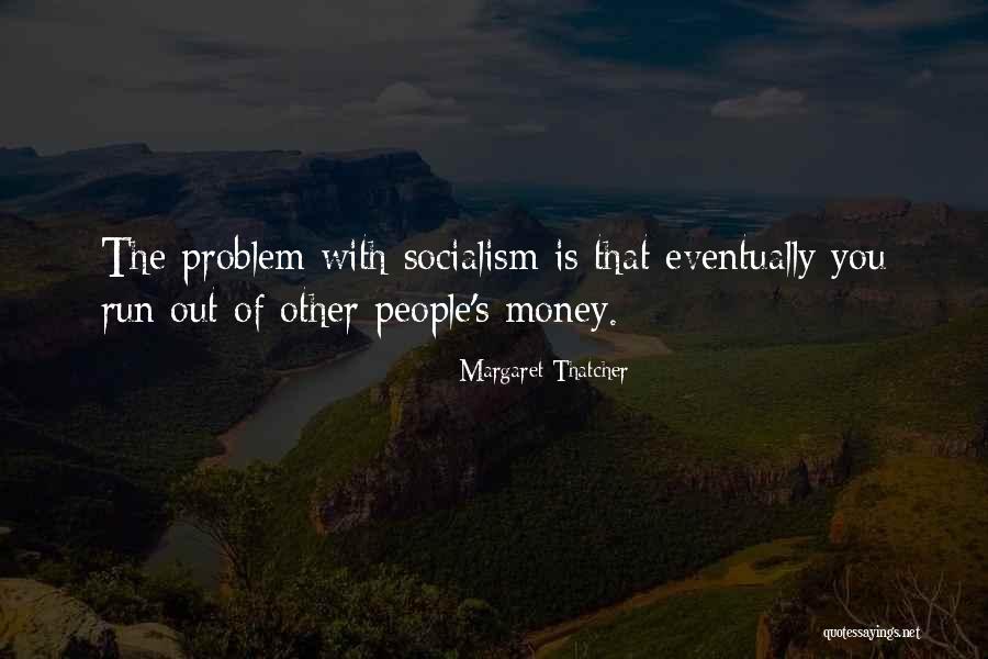 Naglo Debljanje Quotes By Margaret Thatcher Naglo Debljanje Quotes By Margaret Thatcher