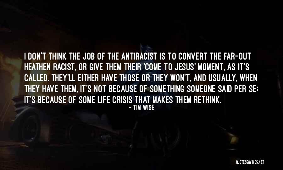Nagmamahal Kahit Quotes By Tim Wise Nagmamahal Kahit Quotes By Tim Wise