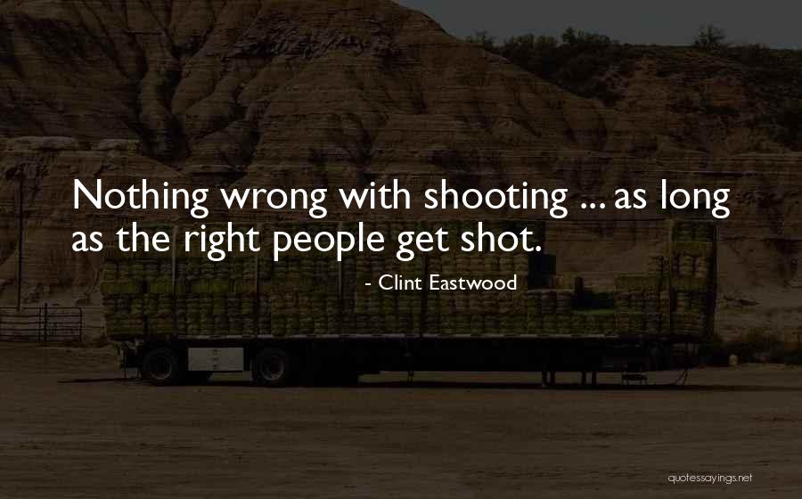 Nagonia Quotes By Clint Eastwood