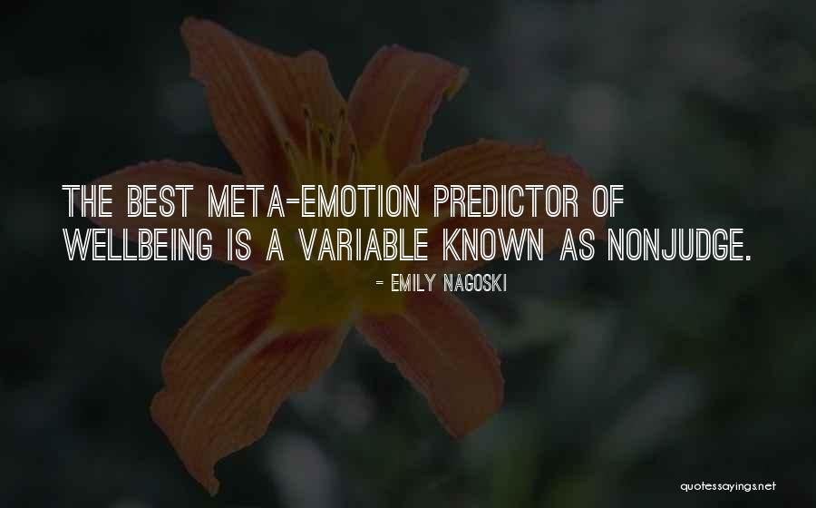 Nagoski Emily Quotes By Emily Nagoski