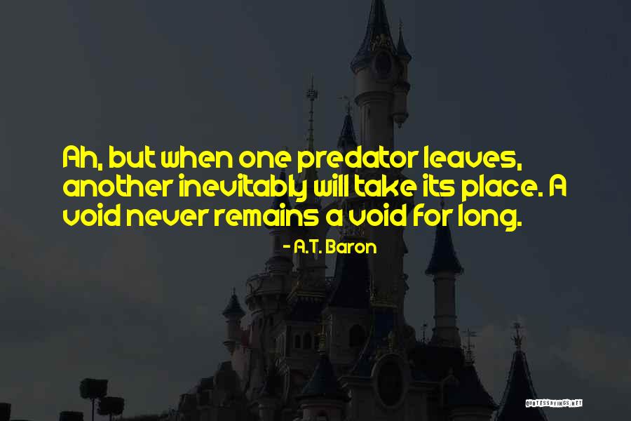 Nagpal Rajeev Quotes By A.T. Baron Nagpal Rajeev Quotes By A.T. Baron