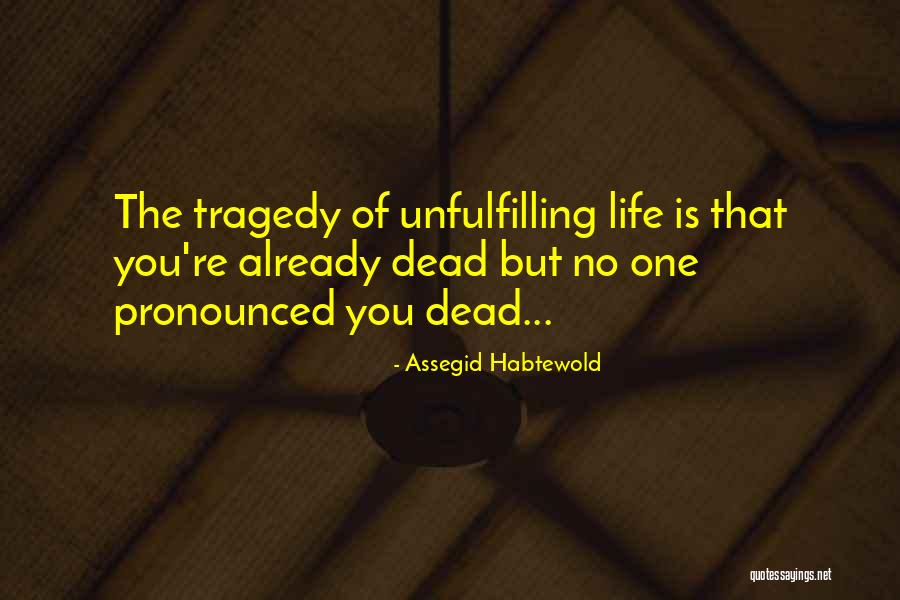 Nagsilbing Nars Quotes By Assegid Habtewold Nagsilbing Nars Quotes By Assegid Habtewold