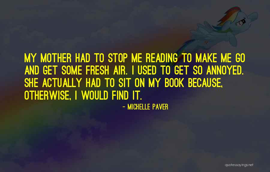 Nagtangka Quotes By Michelle Paver Nagtangka Quotes By Michelle Paver