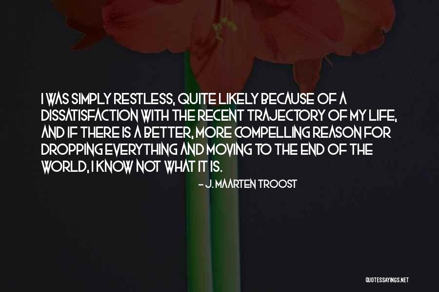 Nagtatampo Sa Kaibigan Quotes By J. Maarten Troost Nagtatampo Sa Kaibigan Quotes By J. Maarten Troost