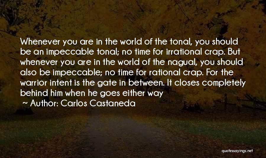 Nagual Carlos Castaneda Quotes By Carlos Castaneda