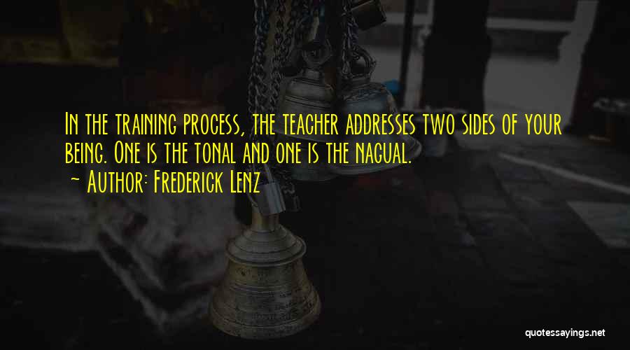 Nagual Quotes By Frederick Lenz