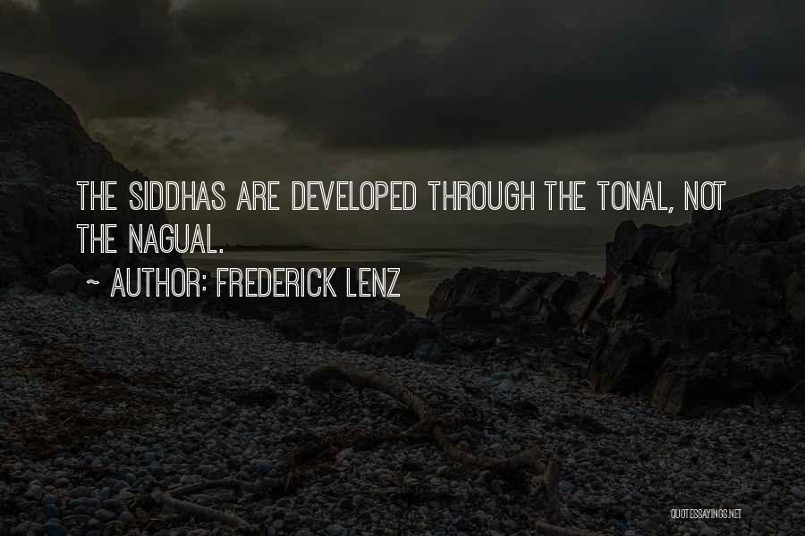 Nagual Quotes By Frederick Lenz