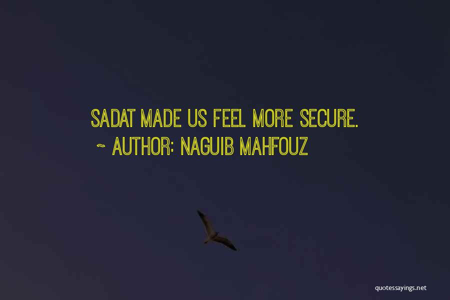 Naguib Mahfouz Best Quotes By Naguib Mahfouz