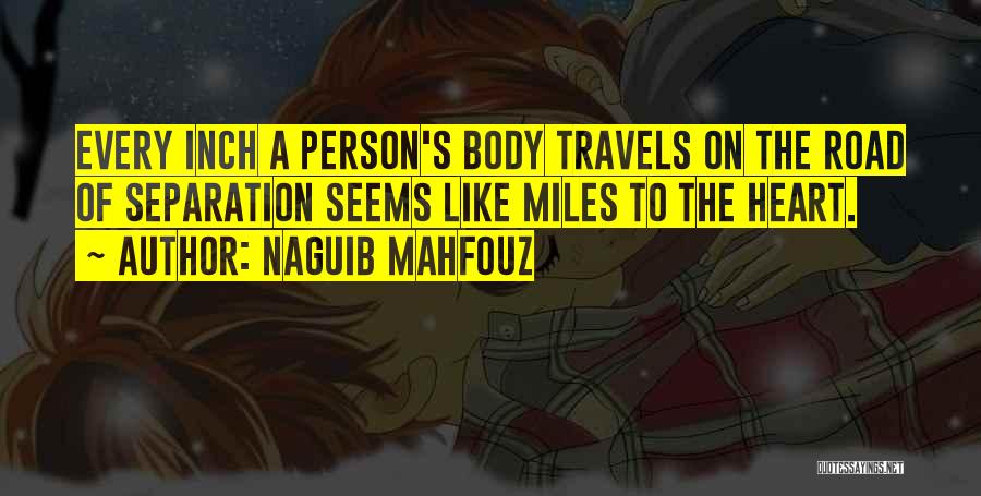 Naguib Mahfouz Quotes 1291434