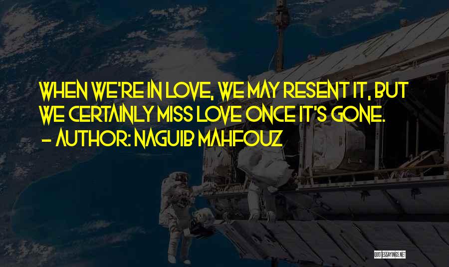 Naguib Mahfouz Quotes 1325816