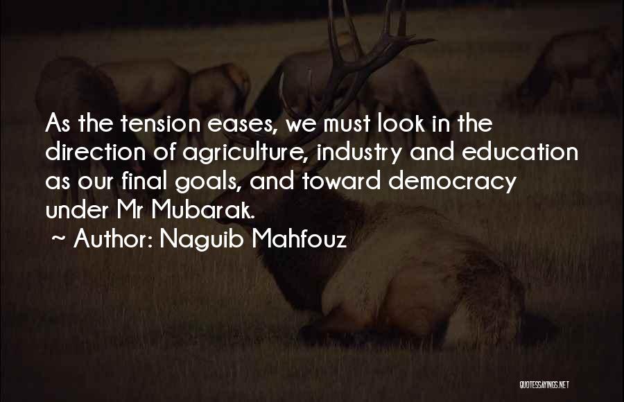 Naguib Mahfouz Quotes 1514923