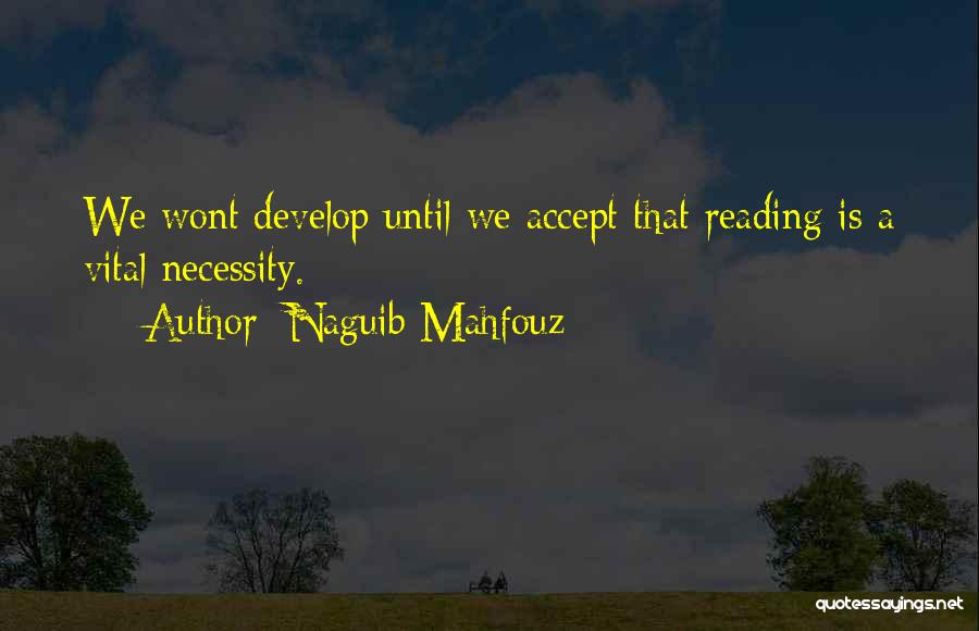 Naguib Mahfouz Quotes 1565646