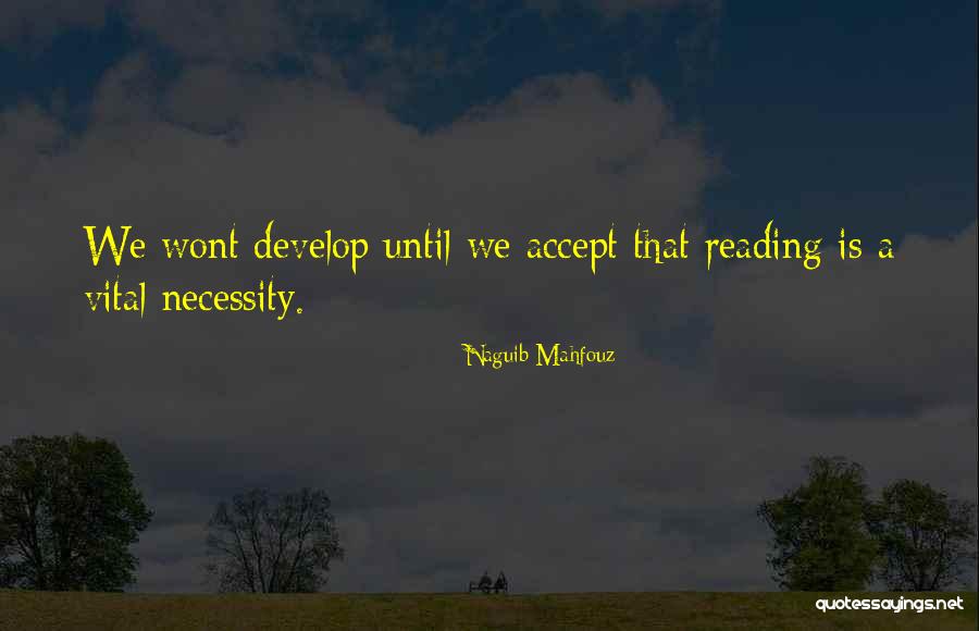 Naguib Mahfouz Quotes 1565646