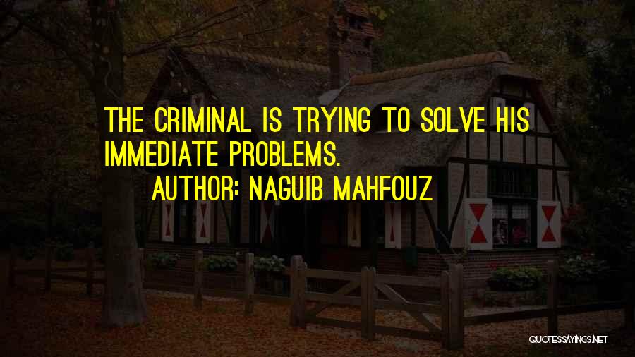 Naguib Mahfouz Quotes 1679488