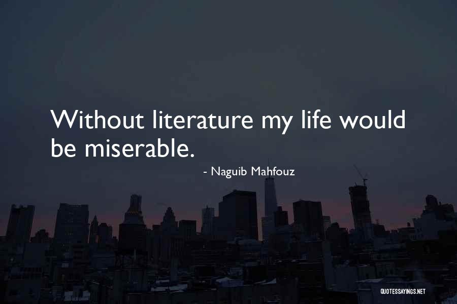 Naguib Mahfouz Quotes 2244881 Naguib Mahfouz Quotes 2244881