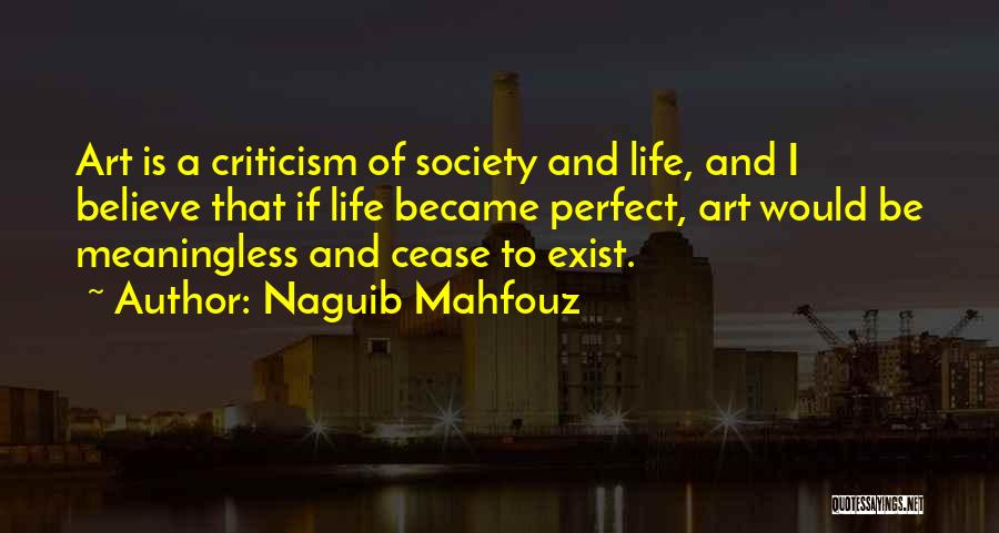 Naguib Mahfouz Quotes 273360