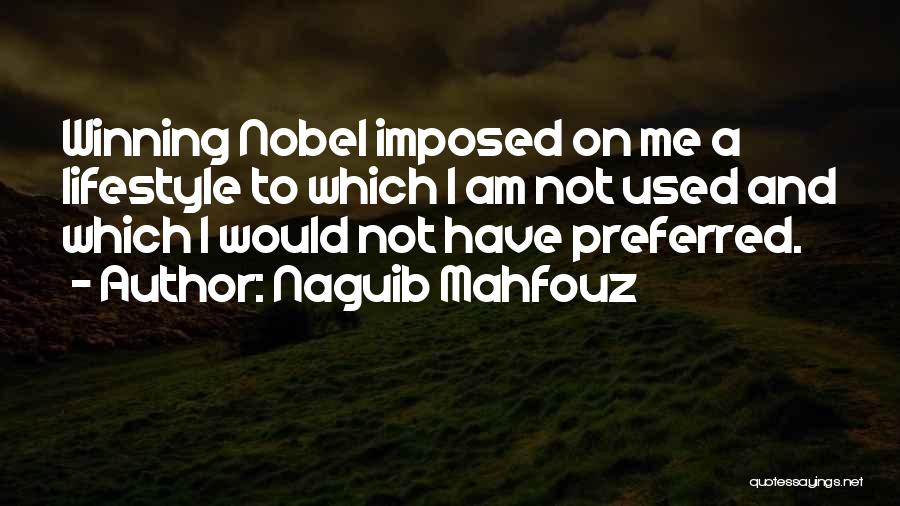 Naguib Mahfouz Quotes 521905