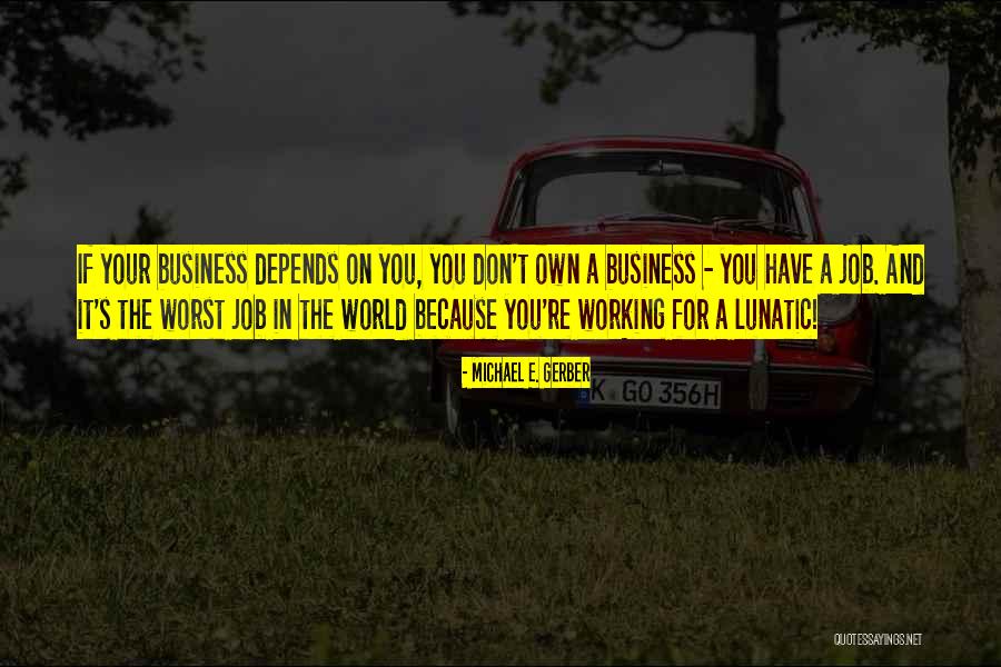 Nagurski Transportation Quotes By Michael E. Gerber Nagurski Transportation Quotes By Michael E. Gerber