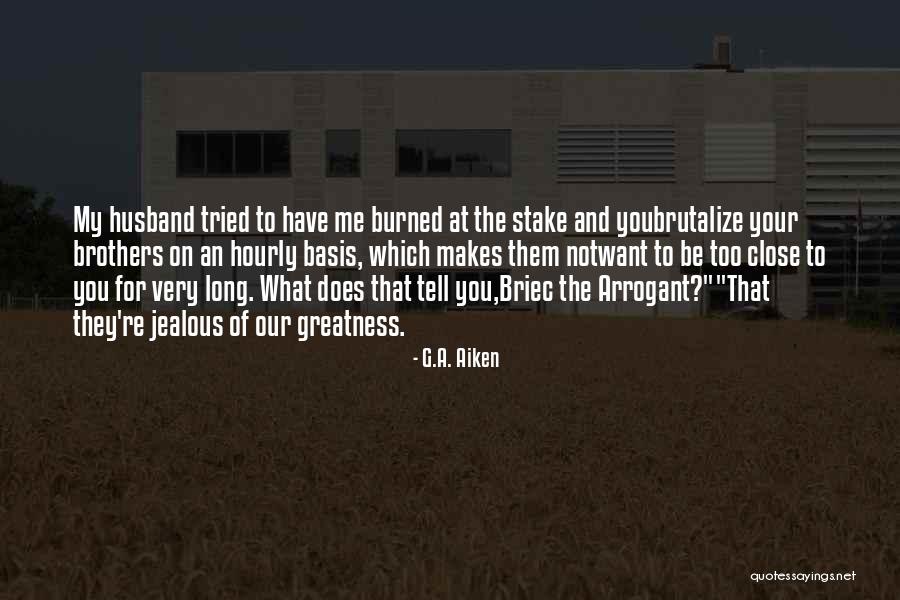 Nagymarosi Ingatlanok Quotes By G.A. Aiken Nagymarosi Ingatlanok Quotes By G.A. Aiken