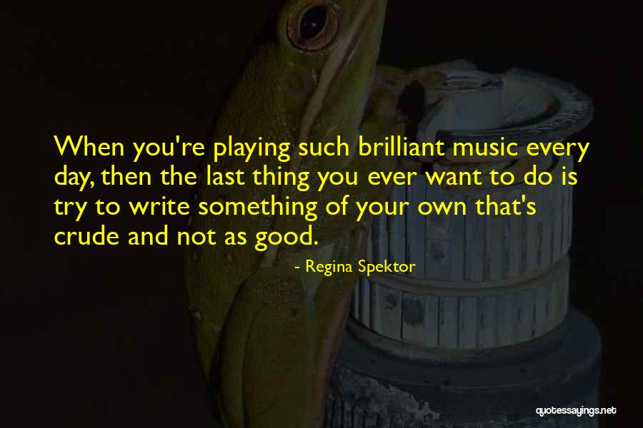 Nagyoknak Quotes By Regina Spektor Nagyoknak Quotes By Regina Spektor