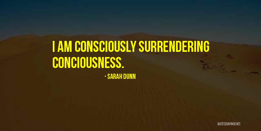 Nagyr Kos Nkorm Nyzat Quotes By Sarah Dunn Nagyr Kos Nkorm Nyzat Quotes By Sarah Dunn