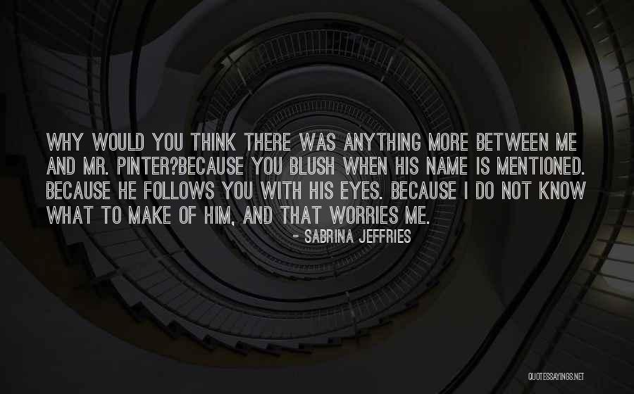 Nahal Tajadod Quotes By Sabrina Jeffries Nahal Tajadod Quotes By Sabrina Jeffries