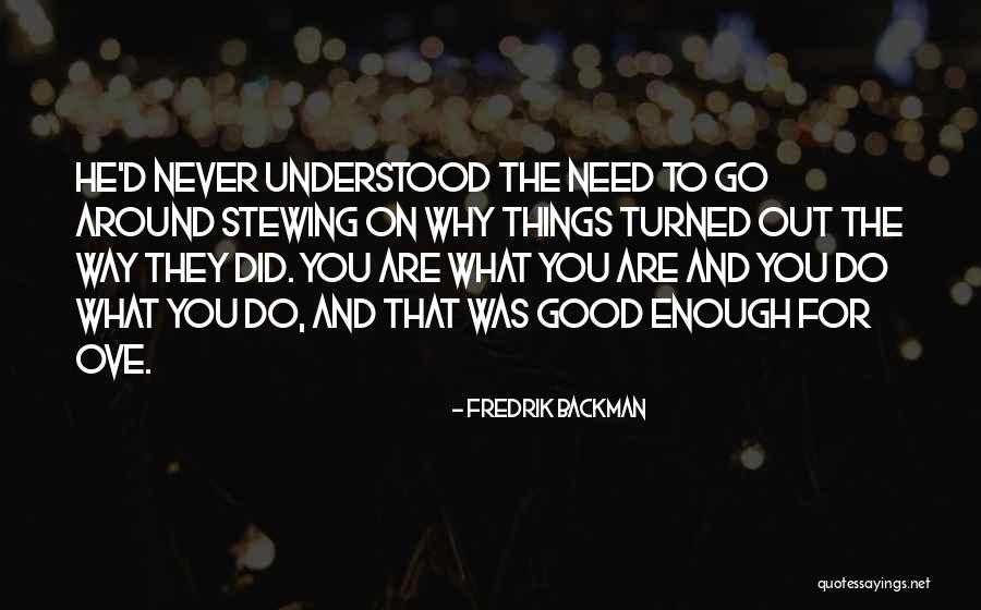 Nahanni Johnstone Quotes By Fredrik Backman Nahanni Johnstone Quotes By Fredrik Backman